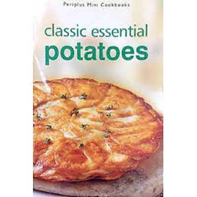 CLASSIC ESSENTIAL POTATOES