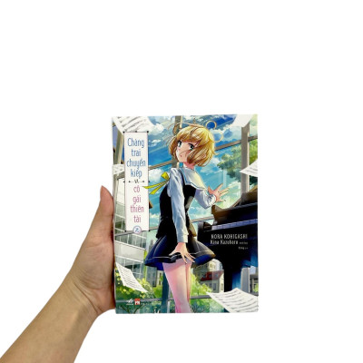 Chàng Trai Chuyển Kiếp Và Cô Gái Thiên Tài - Tập 2