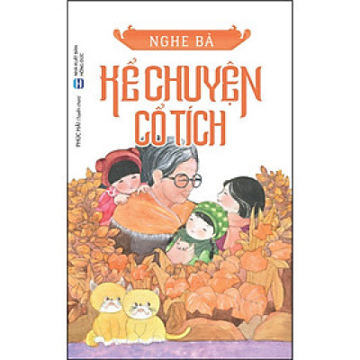 Nghe Bà Kể Chuyện Cổ Tích