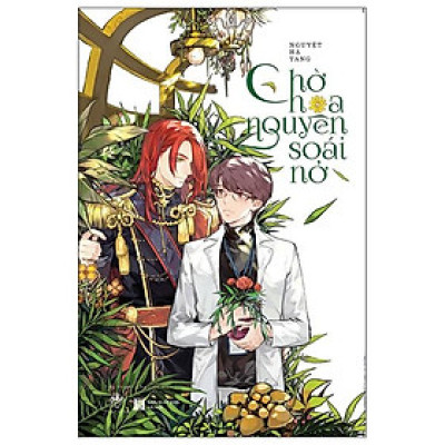 Chờ Hoa Nguyên Soái Nở (Tái Bản 2022)