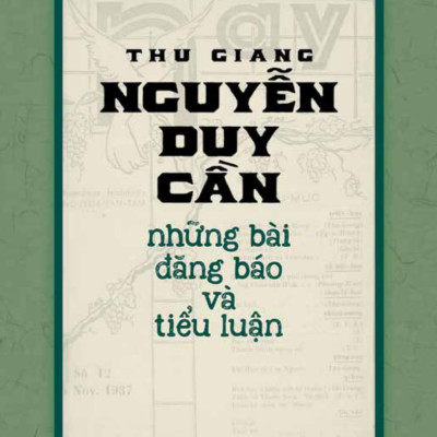 Thu Giang Nguyễn Duy Cần Những Bài Đăng Báo Và Tiểu Luận