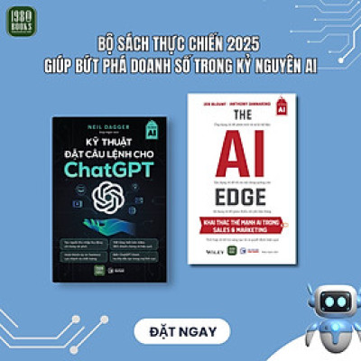 Combo 2 cuốn: Kỹ Thuật Đặt Câu Lệnh Cho Chat GPT + The AI Edge