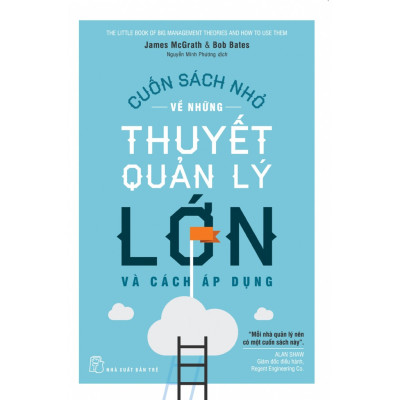 Combo 2 Cuốn Giúp Khởi Nghiệp Thành Công: Không Có Sông Quá Dài + Cuốn Sách Nhỏ Về Nhũng Thuyết Quản Lý Lớn tr