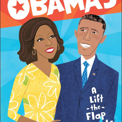 The Obamas: A Lift-the-Flap Book