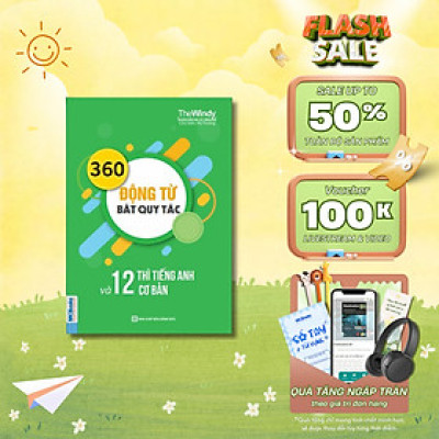 Sách - 360 Động Từ Bất Quy Tắc Và 12 Thì Tiếng Anh Cơ Bản - MCBooks