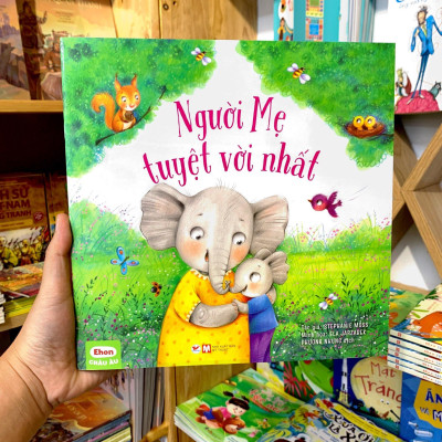 Ehon Châu Âu - Người Mẹ Tuyệt Với Nhất