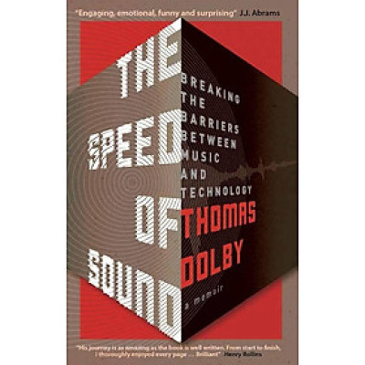 Sách - The Speed of Sound: Breaking the Barriers between Music and Technology - Music / Nonfiction / Biography