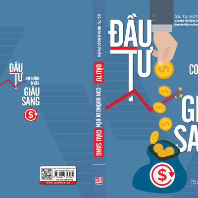 ĐẦU TƯ - CON ĐƯỜNG ĐI ĐẾN GIÀU SANG