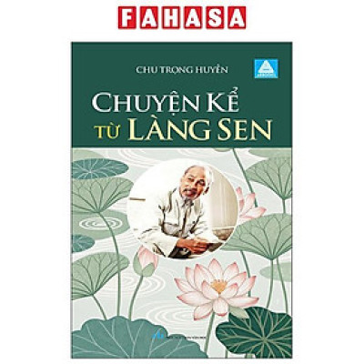 Sách - Chuyện Kể Từ Làng Sen