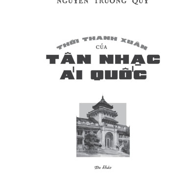 Thời Thanh Xuân Của Tân Nhạc Ái Quốc
