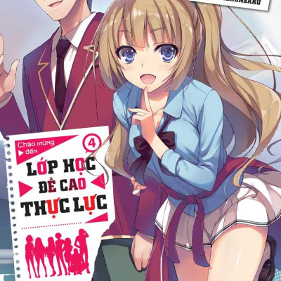 Chào Mừng Đến Lớp Học Đề Cao Thực Lực - Tập 4