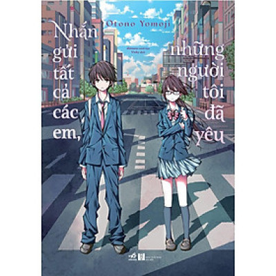 Nhắn gửi tất cả các em, những người tôi đã yêu - Bản Quyền