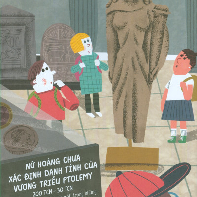 Nữ Hoàng CLEOPATRA - Chuyện Giờ Mới Kể!