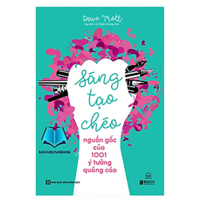 Sách - Sáng tạo chéo: Nguồn gốc của 1001 ý tưởng quảng cáo (MC)