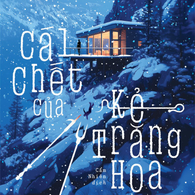 Sách - Cái Chết Của Kẻ Trăng Hoa