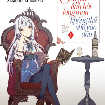 Chuyện Tình Hài Lãng Mạn Không Thể Chê Vào Đâu - Tập 1 - Tặng Kèm 1 Bookmark + 2 Postcard Cho Bản In Đầu Tiên