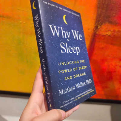 Sách - Why We Sleep: Unlocking the Power of Sleep and Dreams by Matthew Walker - Nonfiction /Science/ Health