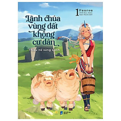 Lãnh Chúa Vùng Đất Không Cư Dân - Thiếu Nữ Sừng Xanh - Tập 1 - Bản Đặc Biệt - Tặng Kèm Bookmark