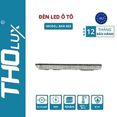 Đèn LED ô tô BAR-655 Tholux cao cấp 60W