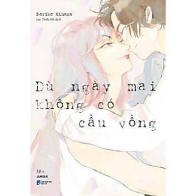 Dù ngày mai không có cầu vồng - Amak