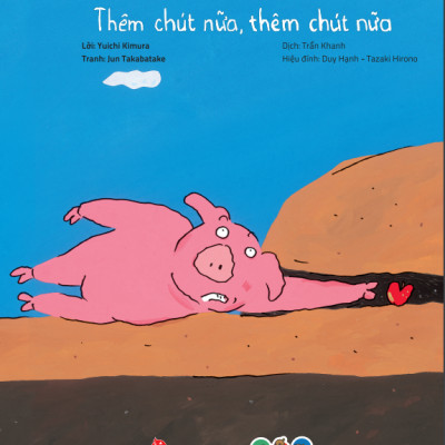 Truyện Tranh Ehon Nhật Bản - Thêm Chút Nữa, Thêm Chút Nữa