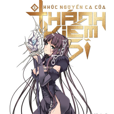 Combo Khúc Nguyền Ca Của Thánh Kiếm Sĩ - Tập 1 & 2 (Bộ 2 Cuốn)