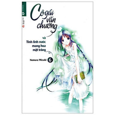 Cô Gái Văn Chương Và Tinh Linh Nước Mang Hoa Mặt Trăng (Tái Bản)