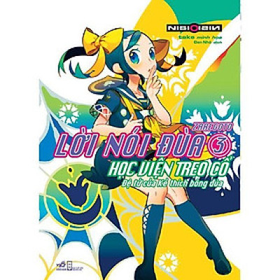 Lời nói đùa (Tập 3) - Học viện treo cổ: Đệ tử của kẻ thích bông đùa -  Bản Quyền