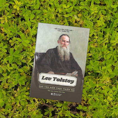 Lev Tolstoy - Nhà Văn Hiện Thực Thiên Tài
