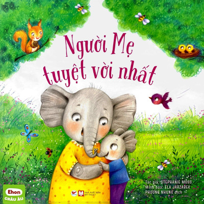 Ehon Châu Âu - Người Mẹ Tuyệt Với Nhất