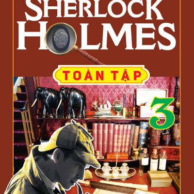 Combo Sherlock Holmes Toàn Tập (Trọn Bộ 3 Tập) - Mới nhất 2024