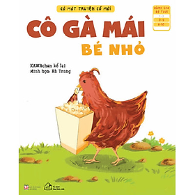 Sách Có Một Truyện Cổ Mới - Những Câu Truyện Cổ Tích Của Việt Nam - Cho Bé 3 - 10 Tuổi