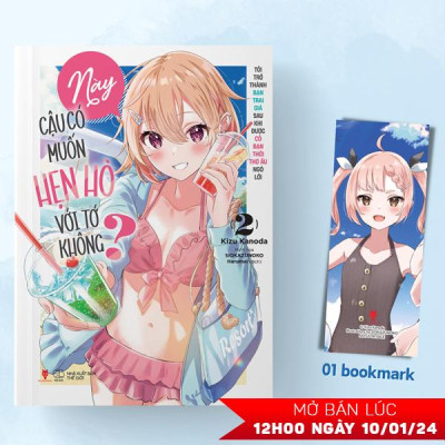 Này Cậu Có Muốn Hẹn Hò Với Tớ Không? - Tập 2 - Tặng Kèm Bookmark