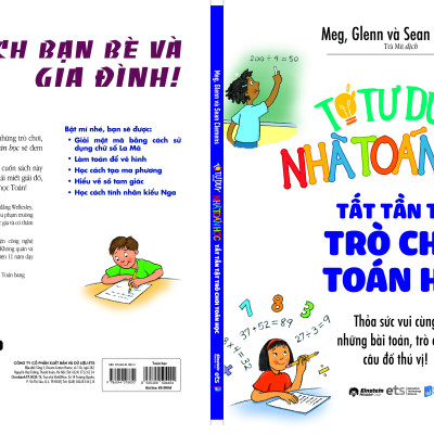 Tớ Tư Duy Như Một Nhà Toán Học - Tất Tần Tật Trò Chơi Toán Học