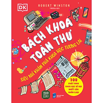 Bách Khoa Toàn Thư – Siêu Nhí Khám Phá Khoa Học Tương Lai