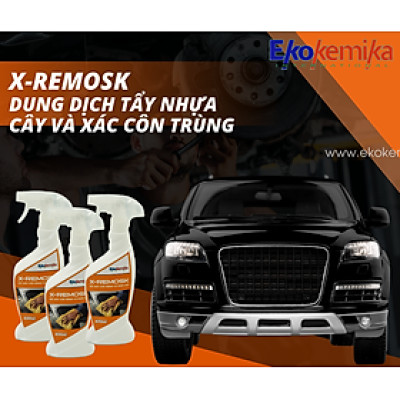 NƯỚC LÀM SẠCH NHỰA CÂY & XÁC CÔN TRÙNG BÁM TRÊN THÂN XE Ô TÔ X-REMOSK 600ML THƯƠNG HIỆU EKOKEMIKA