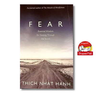 Sách - Fear: Essential Wisdom for Getting Through The Storm by Thích Nhất Hạnh - Sách tiếng anh