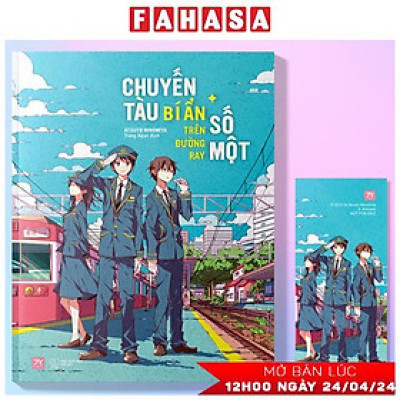 Chuyến Tàu Bí Ẩn Trên Đường Ray Số Một - Tặng Kèm Bookmark