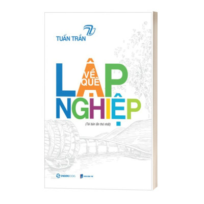 Sách - Về Quê Lập Nghiệp (Tái Bản)