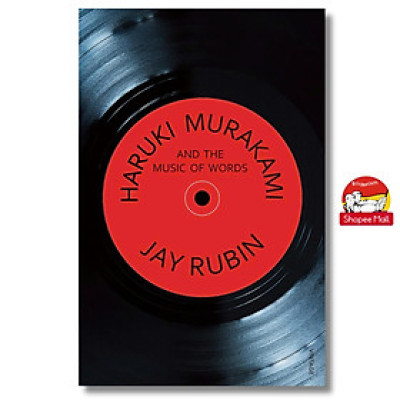 Sách - Haruki Murakami and the Music of Words by Jay Rubin/Biography/Music-Sách tiếng Anh