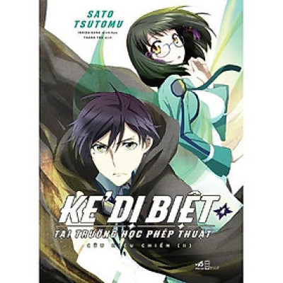 Kẻ dị biệt tại trường học phép thuật (Tập 4) - Cửu hiệu chiến II -  Bản Quyền