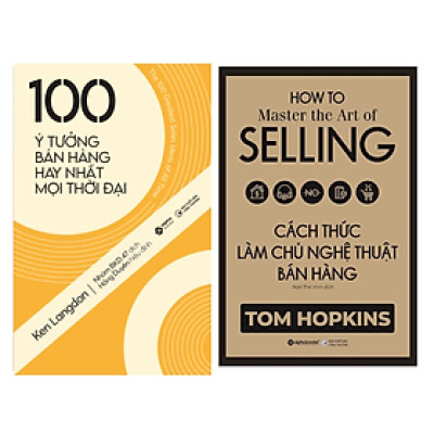 Combo Nghệ Thuật Bán Hàng: 100 Ý Tưởng Bán Hàng Hay Nhất Mọi Thời Đại + Cách Thức Làm Chủ Nghệ Thuật Bán Hàng