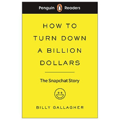 Penguin Readers Level 2: How To Turn Down A Billion Dollars