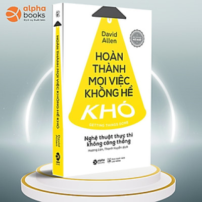 Hoàn Thành Mọi Việc Không Hề Khó - AL