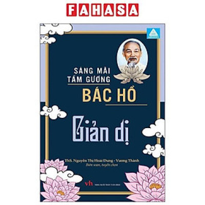 Sách - Sáng Mãi Tấm Gương Bác Hồ - Giản Dị