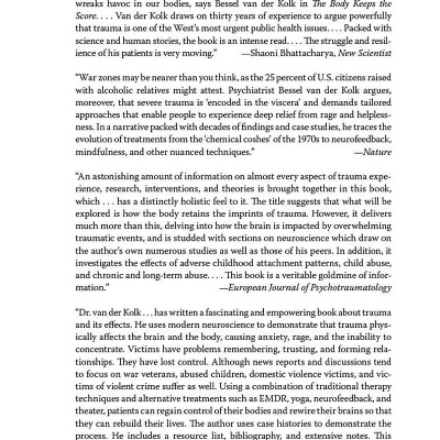 The Body Keeps The Score: Brain, Mind, And Body In The Healing Of Trauma