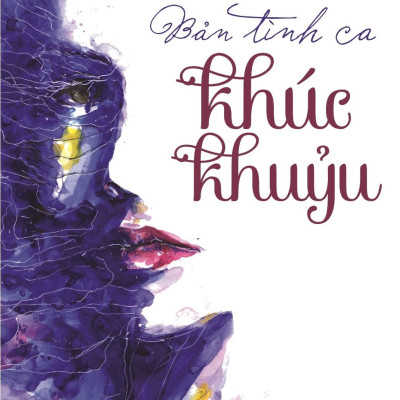 Bản Tình Ca Khúc Khuỷu
