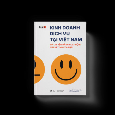 Kinh Doanh Dịch Vụ Tại Việt Nam - Tự Tay Vận Hành Hoạt Động Marketing Của Bạn
