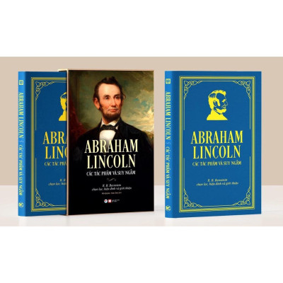 Abraham Lincoln - Các Tác Phẩm Và Suy Ngẫm