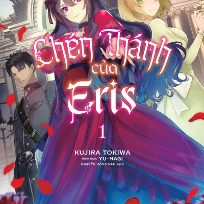 Chén Thánh Của Eris - Tập 1 - Tặng Kèm Bookmark + Lót Ly